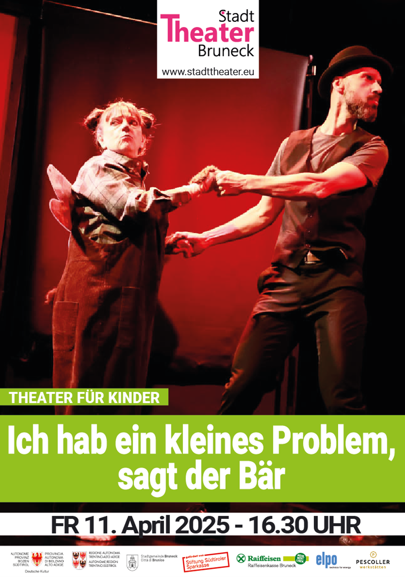 Ich hab ein kleines Problem, sagte der Bär